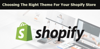 7 Tips For Choosing The Right Theme For Your Shopify Store