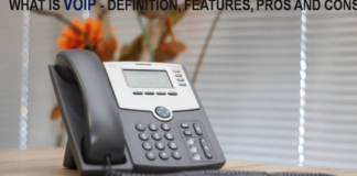 What is VOIP [Voice Over Internet Protocol] – Definition, Features, Pros and Cons