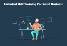 Technical Skill Training: How Can It Benefit Your Small Business