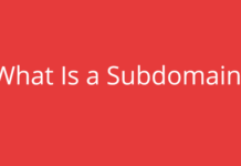 What is a Subdomain? – Definition, Uses, Features and More